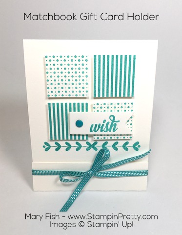 Create a Matchbook Gift Card Holder with Stampin Up Enjoy the Little Things -Mary Fish