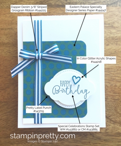 Stampin Up Special Celebrations Birthday Card Idea - Mary Fish StampinUp Supply List