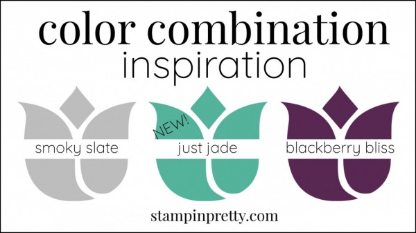 Color Combinations Just Jade, Smoky Slate, Blackberry Bliss