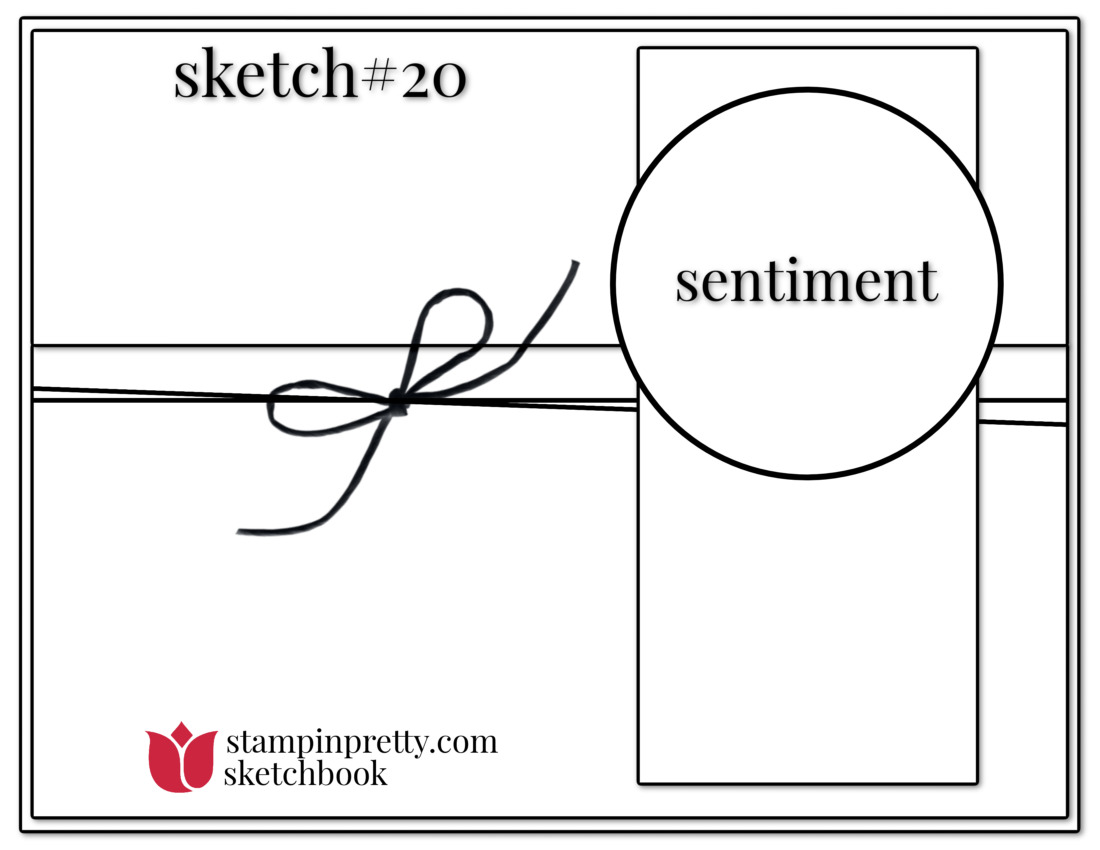 Stampin' Pretty Sketchbook Sketch 20 (1)