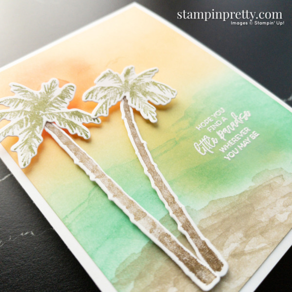 Create this card using the Paradise Palms Bundle from Stampin' Up! Card by Mary Fish Stampin' Pretty Shop Online 24 -7