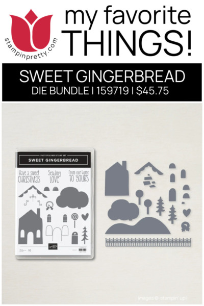 SWEET GINGERBREAD BUNDLE - Mary Fish Stampin' Pretty - My Favorite Things Stampin' Up! 2022 Holiday Mini Catalog