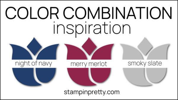 Color Combinations Winter Color Combinations night of navy, merry merlot, smoky slate