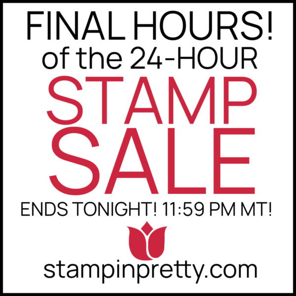 Final Hours 24 Hour Stamp Sale September 15 2022