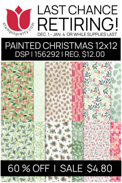 PAINTED CHRISTMAS 12 x 12 Designer Series Paper by Stampin Up Retiring - 60% OFF December 1 - January 4 $4.80 hop With Mary Fish, Stampin' Pretty