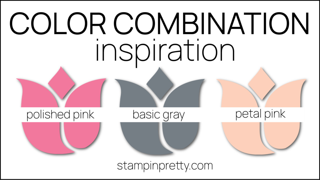 Color Combinations New Valentine Inspired - Polished Pink, Basic Gray, Petal Pink