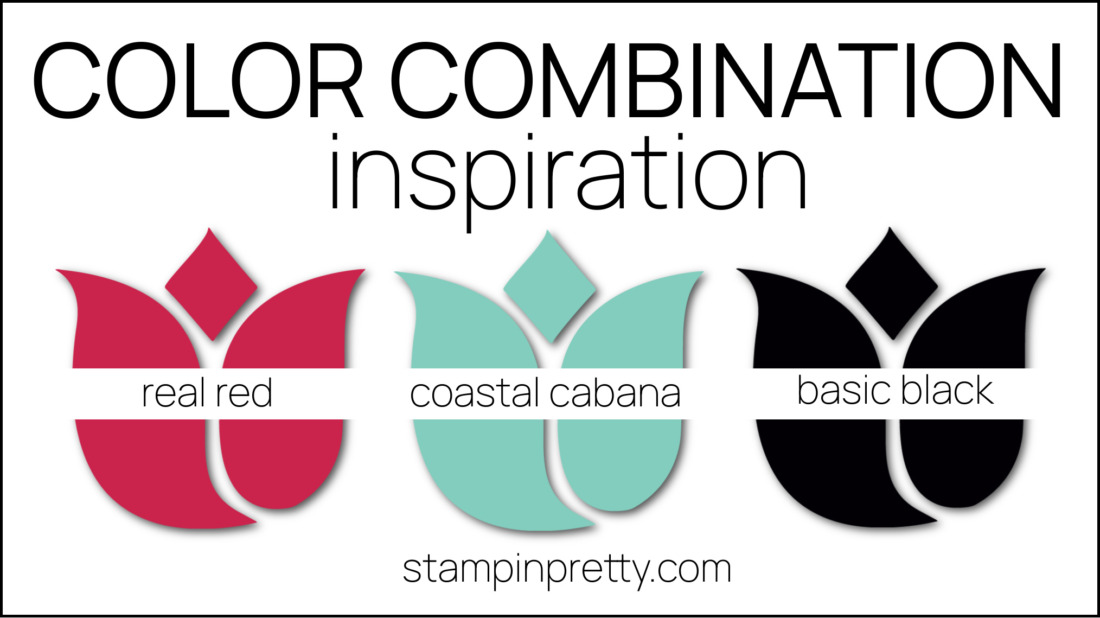 Color Combinations New Valentine Inspired - Real Red, Coastal Cabana, Basic Black