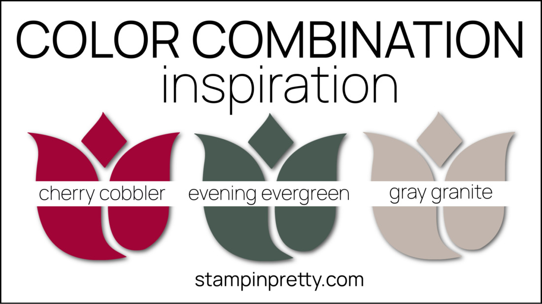 Color Combinations Perfect Pairings for the Picture This Dies by Stampin' Up! Cherry Cobbler, Evening Evergreen, Gray Granite