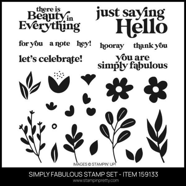 SIMPLY FABULOUS STAMP SET BY STAMPIN UP 159133 ORDER FROM MARY FISH - STAMPIN' PRETTY - EARN TULIP REWARDS