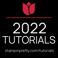 MY 2022 STAMPIN PRETTY PROJECT TUTORIALS 200 x 200