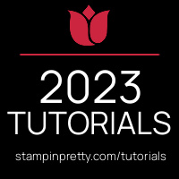MY 2023 STAMPIN PRETTY PROJECT TUTORIALS 200 x 200