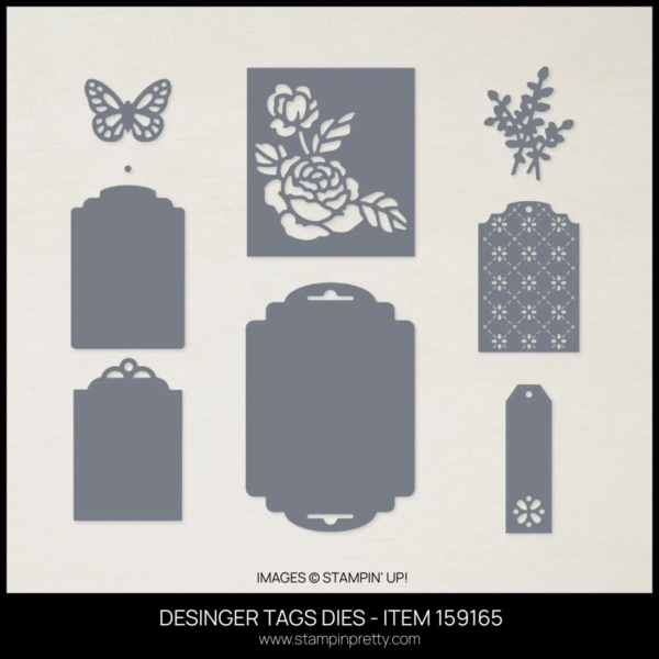 DESINGER TAGS DIES - ITEM 159165 FROM STAMPIN' UP! ORDER FROM MARY FISH - STAMPIN' PRETTY - EARN TULIP REWARD