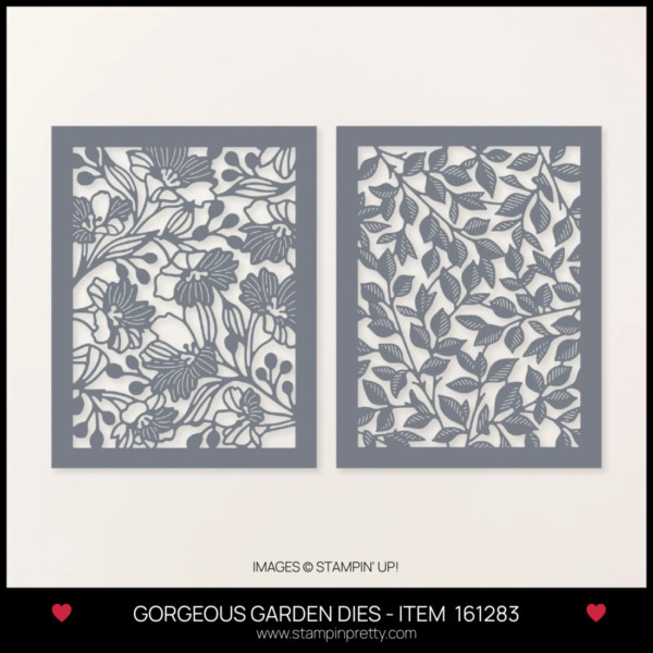 MFT GORGEOUS GARDEN DIES - ITEM 161283 FROM STAMPIN' UP! ORDER FROM MARY FISH - STAMPIN' PRETTY - EARN TULIP REWARDS