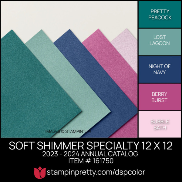 SOFT SHIMMER SPECIALTY 12 X 12 Coordinating Colors 161750 Stampin' Pretty Mary Fish Shop Online 24-7