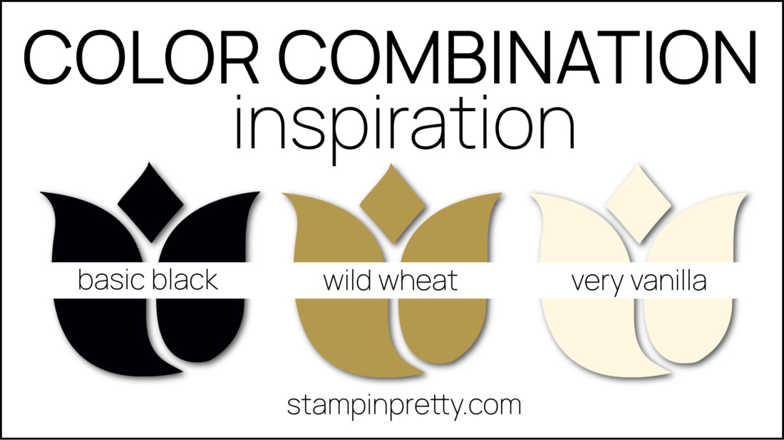 Stampin Pretty Wild Wheat Color Combinations - Basic Black, Wild Wheat, Very Vanilla (1)
