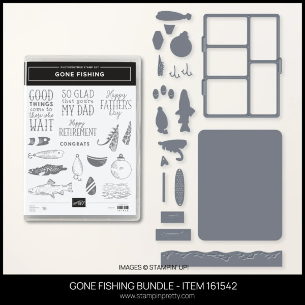 GONE FISHING BUNDLE - ITEM 161542FROM STAMPIN' UP! ORDER FROM MARY FISH - STAMPIN' PRETTY - EARN TULIP REWARD