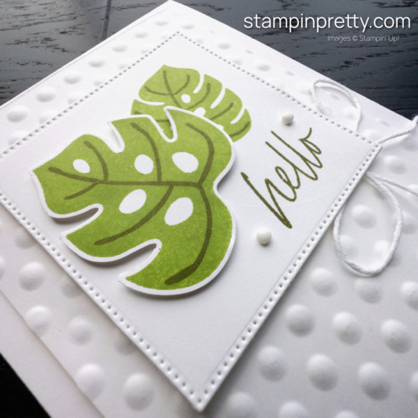 Create a Simple Hello Card using the Online Exclusive Tropical Leaf Bundle from Stampin' Up! Card by Mary Fish, Stampin' Pretty