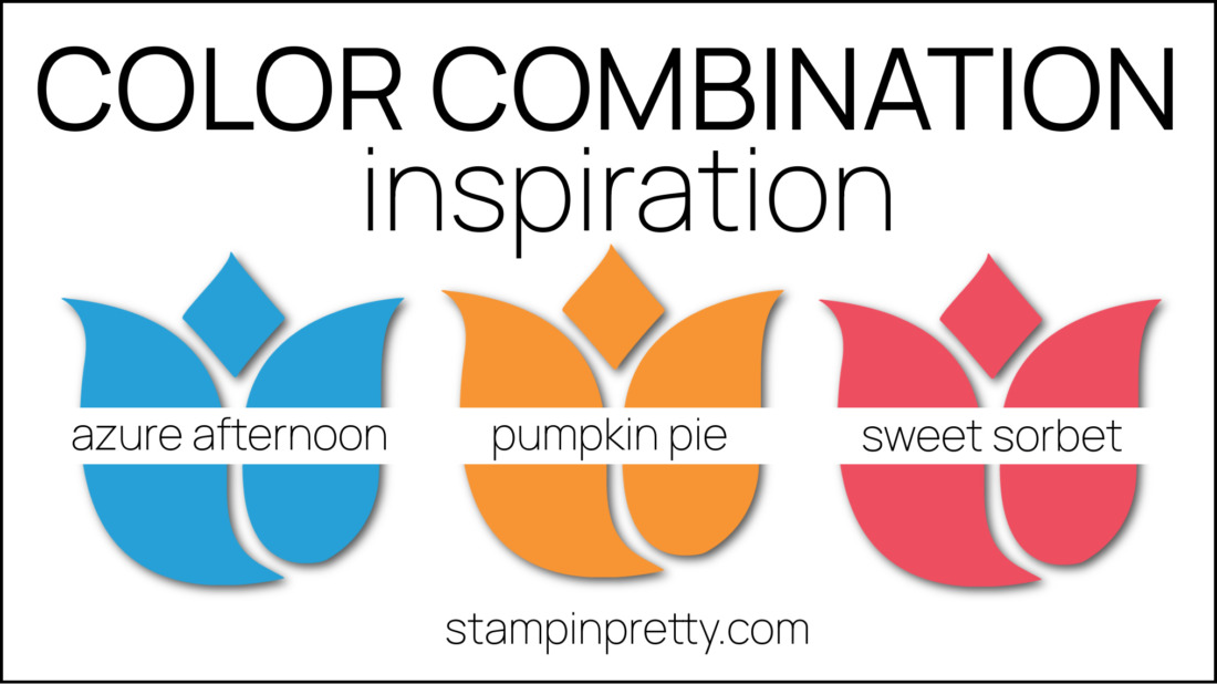 Stampin Pretty Color Combinations - Masterfully Made Inspired Azure Afternoon, Pumpkin Pie, Sweet Sorbet