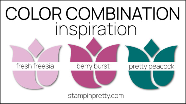 Stampin Pretty Color Combinations - Masterfully Made Inspired Fresh Freesia, Berry Burst, Pretty Peacock