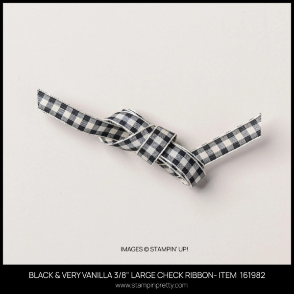 BLACK & VERY VANILLA 3_8_ LARGE CHECK RIBBON- ITEM 161982- BUY ONLINE WITH MARY FISH STAMPIN PRETTY - EARN TULIP REWARDS