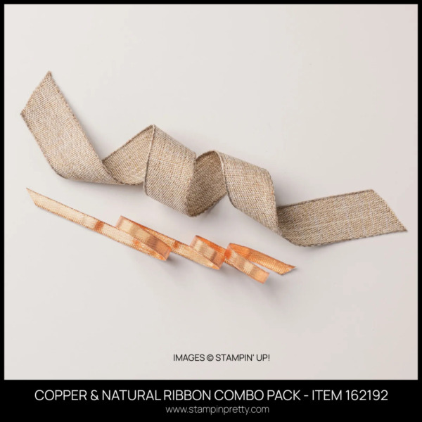 COPPER & NATURAL RIBBON COMBO PACK - ITEM 162192 - BUY ONLINE WITH MARY FISH STAMPIN PRETTY - EARN TULIP REWARDS
