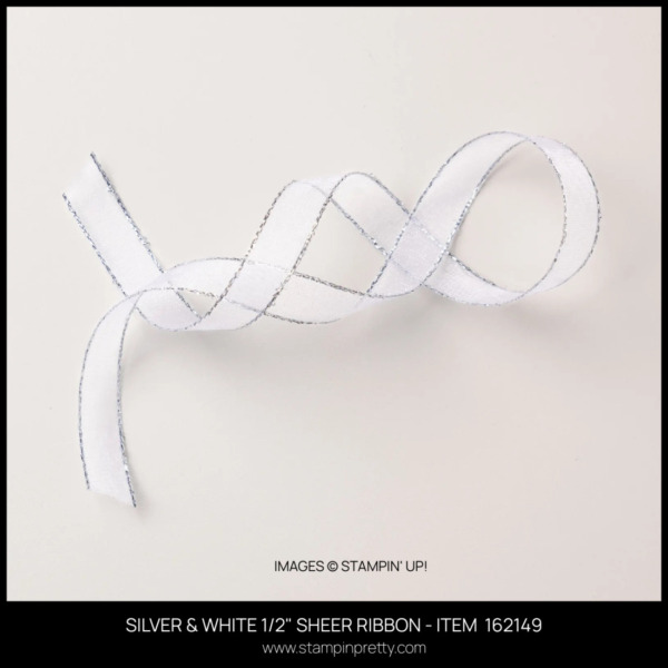 SILVER & WHITE 1_2_ SHEER RIBBON - ITEM 162149 - BUY ONLINE WITH MARY FISH STAMPIN PRETTY - EARN TULIP REWARDS