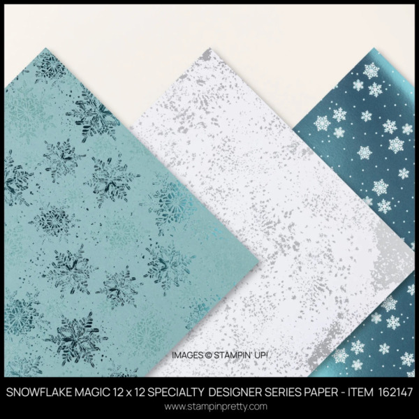 SNOWFLAKE MAGIC 12 x 12 SPECIALTY DESIGNER SERIES PAPER - ITEM 162147 - BUY ONLINE WITH MARY FISH STAMPIN PRETTY - EARN TULIP REWARDS