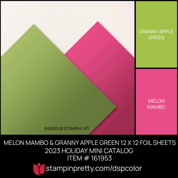 MELON MAMBO & GRANNY APPLE GREEN 12 X 12 FOIL SHEETS Coordinating Colors 161953 Stampin' Pretty Mary Fish Shop Online 24-7