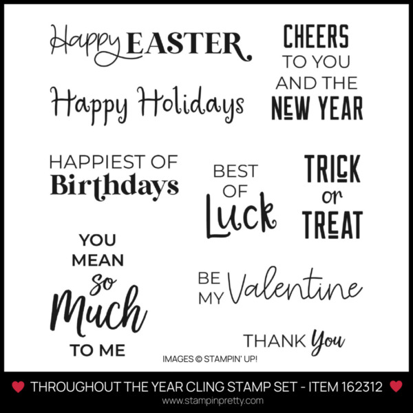 THROUGHOUT THE YEAR CLING STAMP SET - ITEM 162312 - BUY ONLINE WITH MARY FISH STAMPIN PRETTY - EARN TULIP REWARDS - MY FAVORITE THINGS