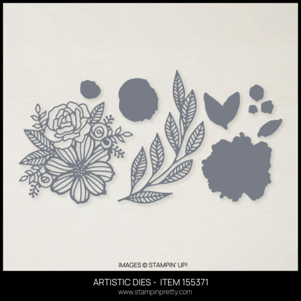 ARTISTIC DIES- ITEM 155371 FROM STAMPIN' UP! ORDER FROM MARY FISH - STAMPIN' PRETTY - EARN TULIP REWARD