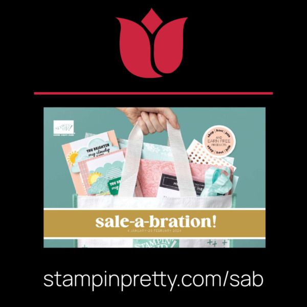 Sale-a-Bration January - February 29 2024 Stampin' Up!