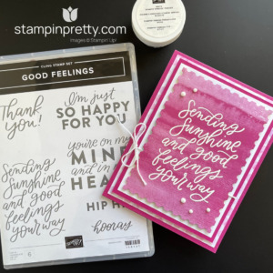 Create a card with Stampin’ Up! Perennial Postage Dies and Good Feelings Stamp Set- Mary Fish, Stampin' Pretty (1)