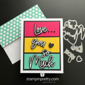 Create this Love You Card using the Love for You Dies from Stampin