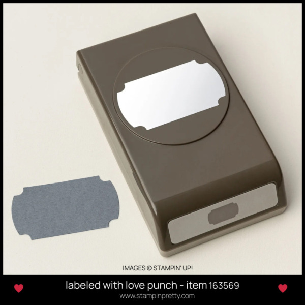 labeled with love punch - item 163569 by Stampin Up! - BUY ONLINE WITH MARY FISH STAMPIN PRETTY - EARN TULIP REWARDS