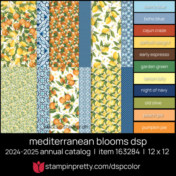 MEDITERRANEAN BLOOMS Designer Series Paper COLORS 163284 Stampin' Pretty Mary Fish Shop Online Earn Tulip Rewards
