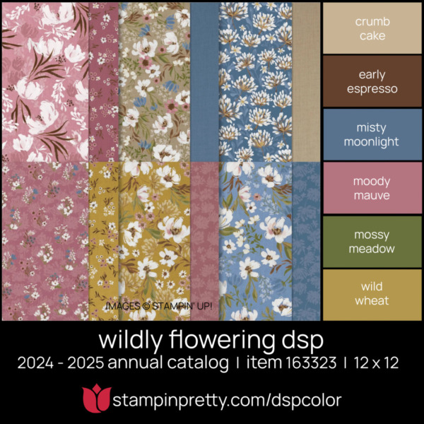 Wildly Flowering Designer Series Paper Coordinating Colors 163323 Stampin' Pretty Mary Fish Shop Online Earn Tulip Rewards