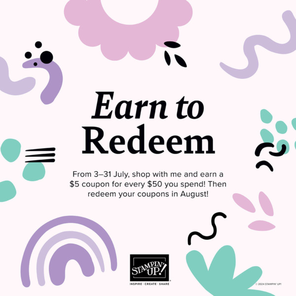 Starts July 3!  BONUS DAYS!  Earn to Redeem!  $50 gets you a $5 coupon!  No limits.  Shop with Mary Fish, Stampin' Pretty