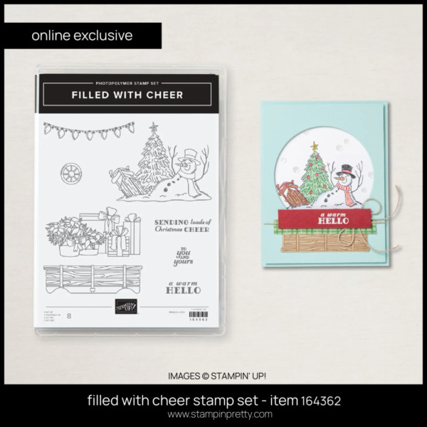 filled with cheer stamp set - item 164362 FROM STAMPIN' UP! ORDER FROM MARY FISH - STAMPIN' PRETTY - EARN TULIP LOYALTY REWARDs