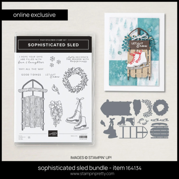 sophisticated sled bundle item 164134 FROM STAMPIN' UP! ORDER FROM MARY FISH - STAMPIN' PRETTY - EARN TULIP LOYALTY REWARDs